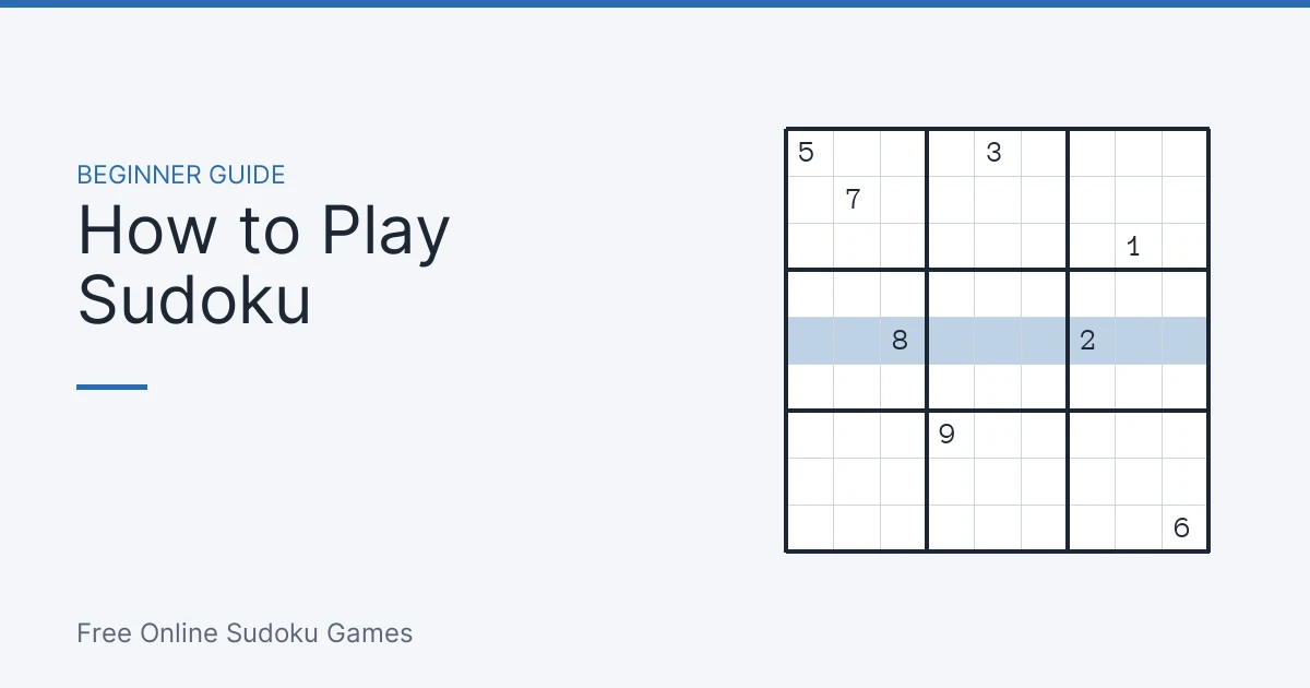 How to Play Sudoku: Rules & Beginner’s Guide — free online sudoku